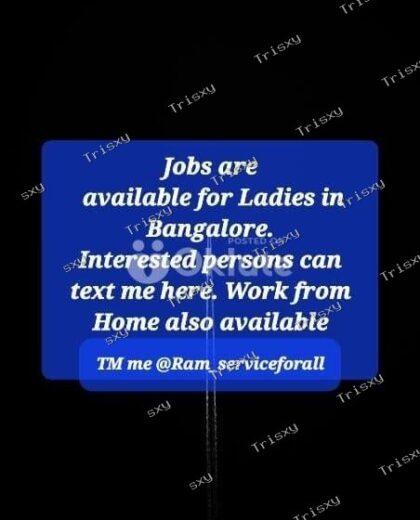 Service is available for Wom@n in Bangalore. Required L@dies can TM me @Ram_serviceforall