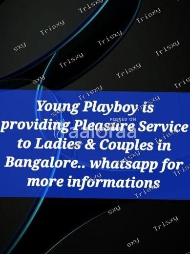 HI Ladies & Couples in Bangalore Playboy is providing Pleasure service to Ladies &a…